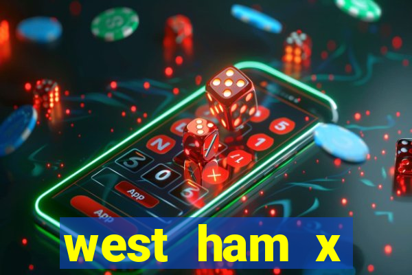 west ham x wolverhampton palpites